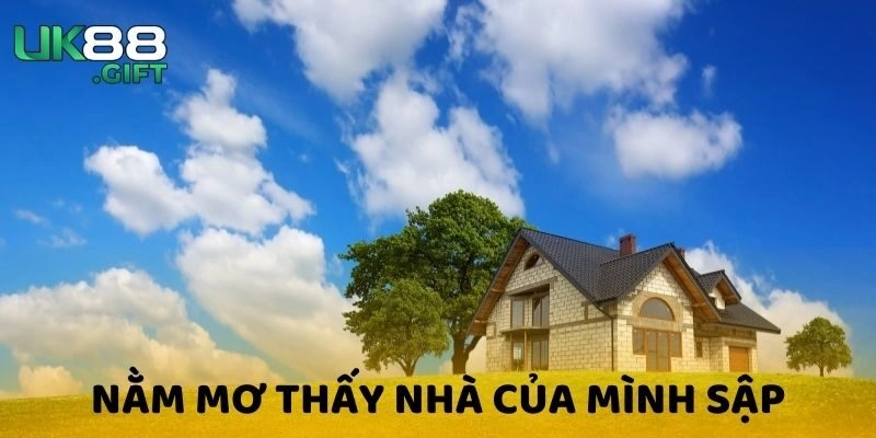 Nằm mơ thấy nhà sập trước mắt mình là điềm báo tốt hay xấu?